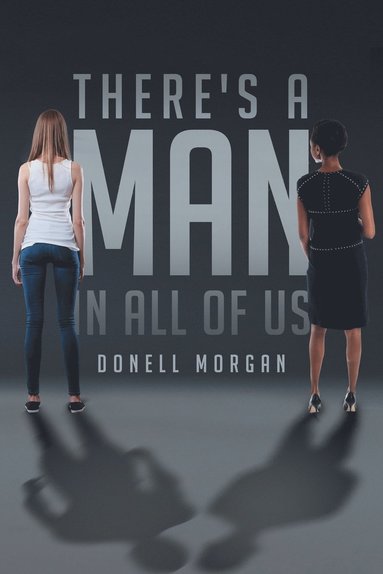 bokomslag There's a MAN in All of Us