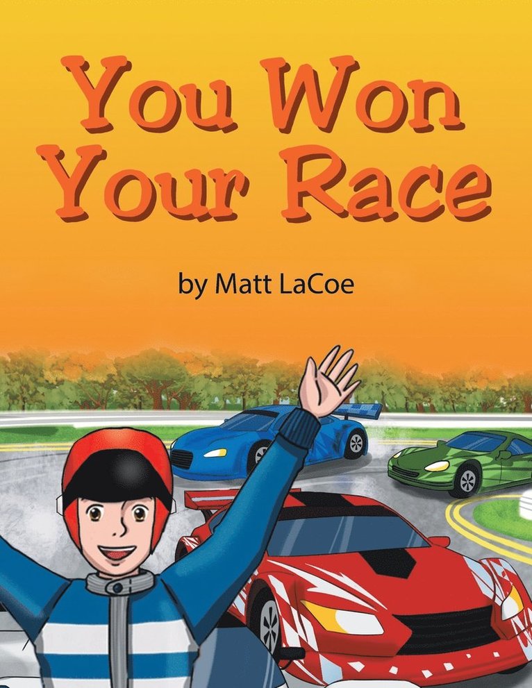 You Won Your Race 1