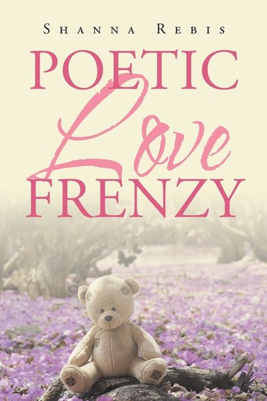 bokomslag Poetic Love Frenzy