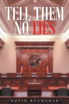 Tell Them No Lies 1