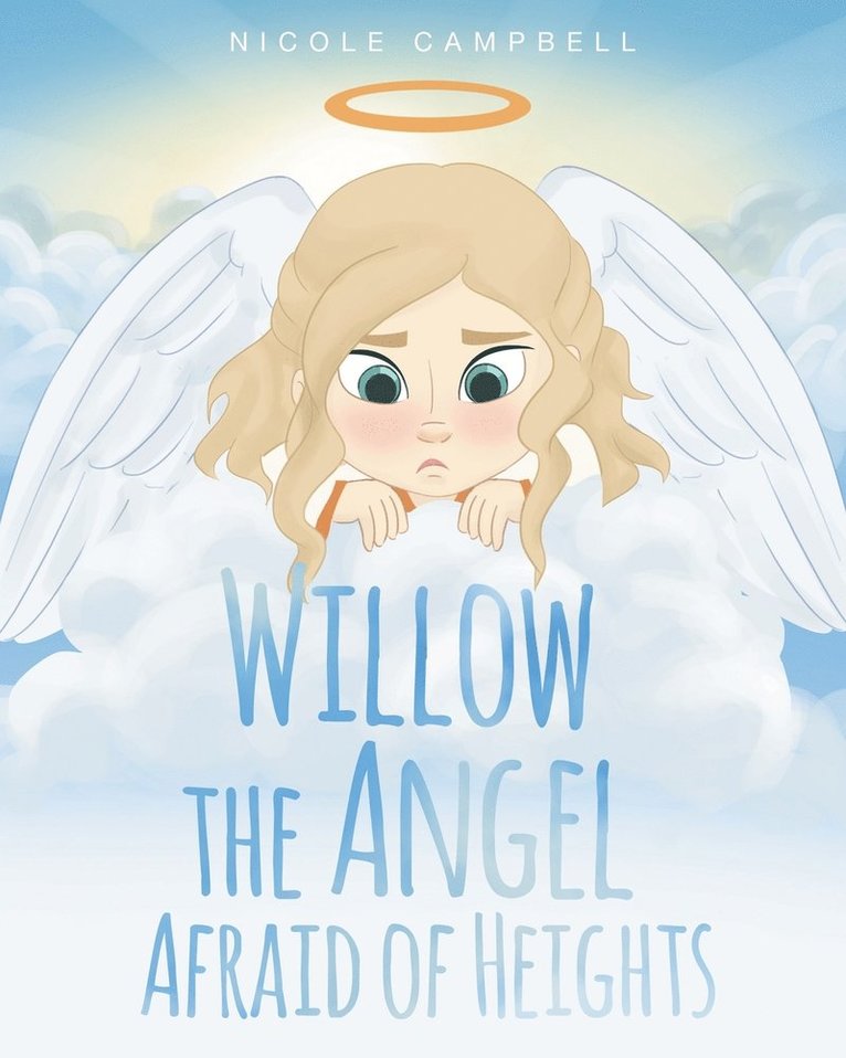 Willow the Angel Afraid of Heights 1