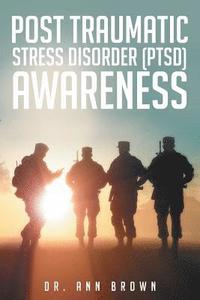 bokomslag Post Traumatic Stress Disorder (PTSD) Awareness