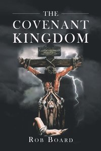 bokomslag Covenant Kingdom
