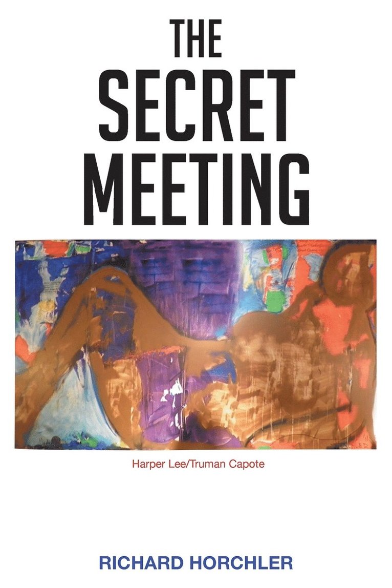 Richard P Horchler - Secret Meeting, Häftad