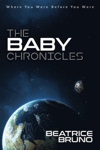 bokomslag The Baby Chronicles