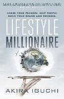 bokomslag Lifestyle Millionaire: How to Turn Your Passion Into a $1,000,000 Business