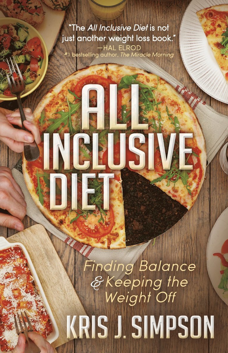 Kris J. Simpson, Kris J Simpson - All Inclusive Diet, Inbunden