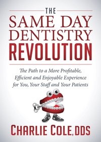 bokomslag Same Day Dentistry Revolution