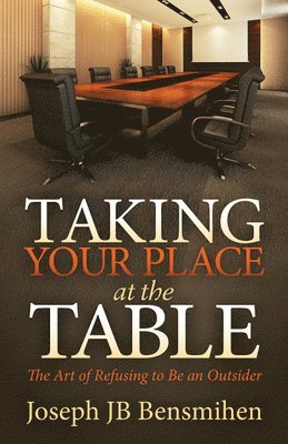 Taking Your Place at the Table 1