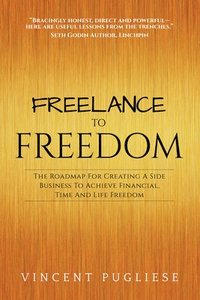 bokomslag Freelance to Freedom