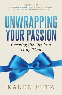bokomslag Unwrapping Your Passion