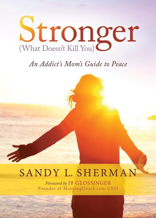 Sandy L. Sherman - Stronger, Häftad