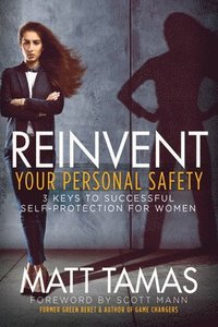 bokomslag Reinvent Your Personal Safety
