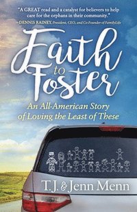 bokomslag Faith to Foster