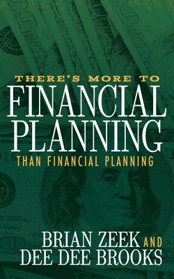 There's More to Financial Planning Than Financial Planning 1