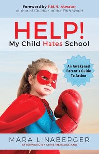 bokomslag HELP! My Child Hates School
