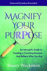 bokomslag Magnify Your Purpose