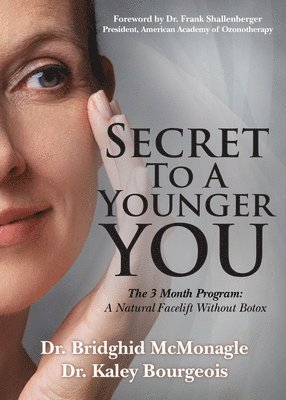 bokomslag Secret to A Younger YOU