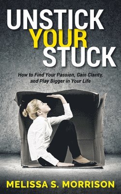 Unstick your Stuck 1