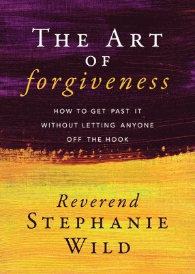 The Art of Forgiveness 1