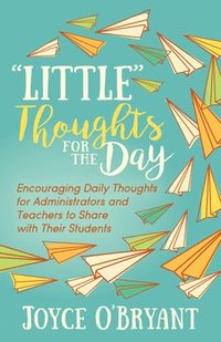 bokomslag "Little" Thoughts for the Day