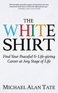 bokomslag The White Shirt