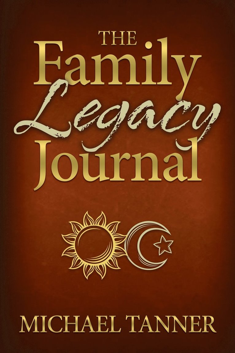Michael Tanner - Family Legacy Journal, Häftad