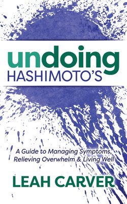 bokomslag Undoing Hashimoto's