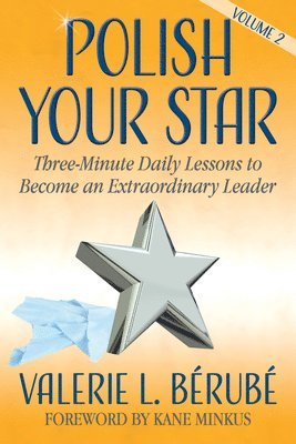 Valerie L. Berube, Valerie L. Bérubé - Polish Your Star, Häftad