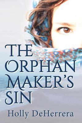 Holly Deherrera - Orphan Maker's Sin, Häftad