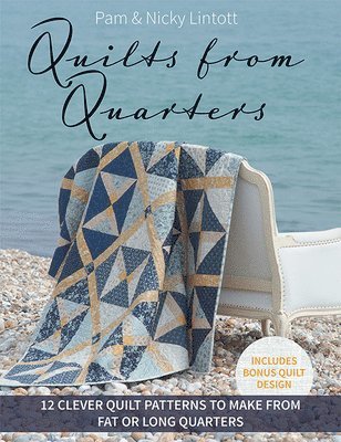 Quilts from Quarters 1