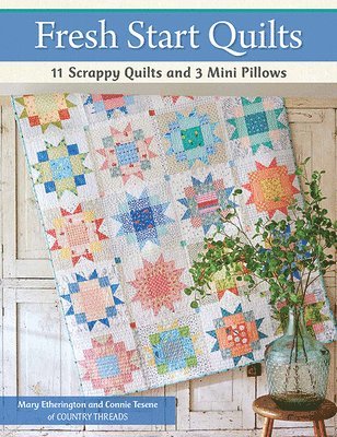 Fresh Start Quilts 1