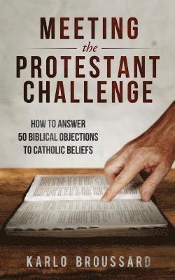 Meeting the Protestant Challenge