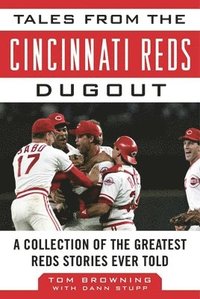 bokomslag Tales from the Cincinnati Reds Dugout