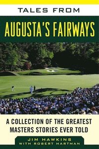 bokomslag Tales from Augusta's Fairways