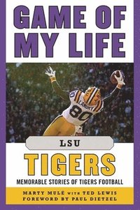 bokomslag Game of My Life LSU Tigers