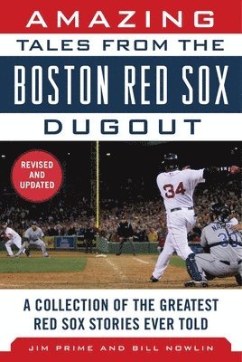 bokomslag Amazing Tales from the Boston Red Sox Dugout