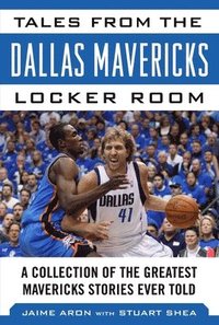 bokomslag Tales from the Dallas Mavericks Locker Room