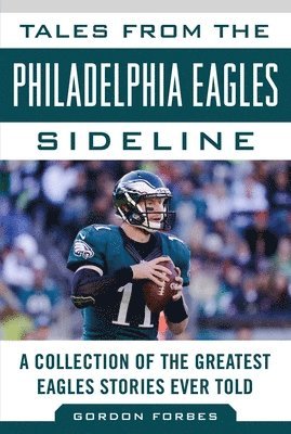 bokomslag Tales from the Philadelphia Eagles Sideline