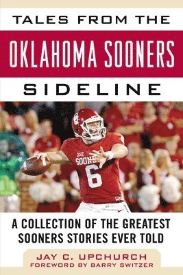 bokomslag Tales from the Oklahoma Sooners Sideline