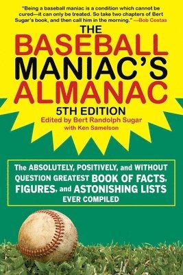Bert Randolph Sugar - Baseball Maniac's Almanac - 5th Edition, Häftad