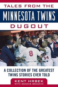 bokomslag Tales from the Minnesota Twins Dugout