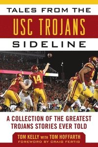 bokomslag Tales from the USC Trojans Sideline