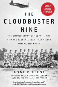 bokomslag The Cloudbuster Nine: The Untold Story of Ted Williams and the Baseball Team That Helped Win World War II