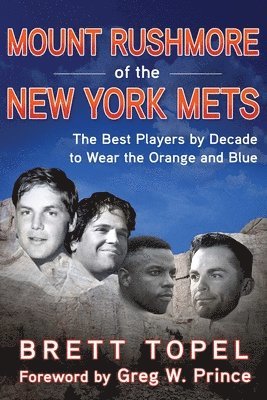 bokomslag Mount Rushmore of the New York Mets
