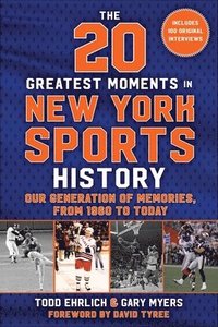 bokomslag The 20 Greatest Moments in New York Sports History