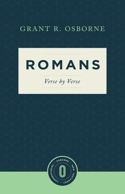 Grant R. Osborne, Grant R Osborne - Romans Verse by Verse, Häftad