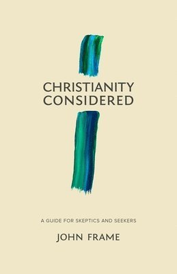 Christianity Considered 1