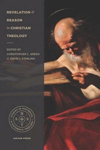 bokomslag Revelation and Reason in Christian Theology