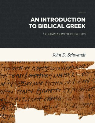 An Introduction to Biblical Greek 1